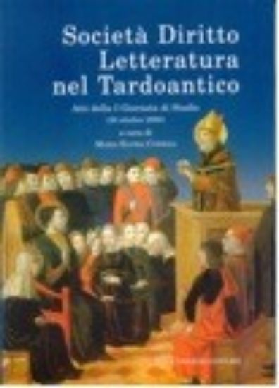 Immagine di Societa’ Diritto Letteratura nel Tardoantico